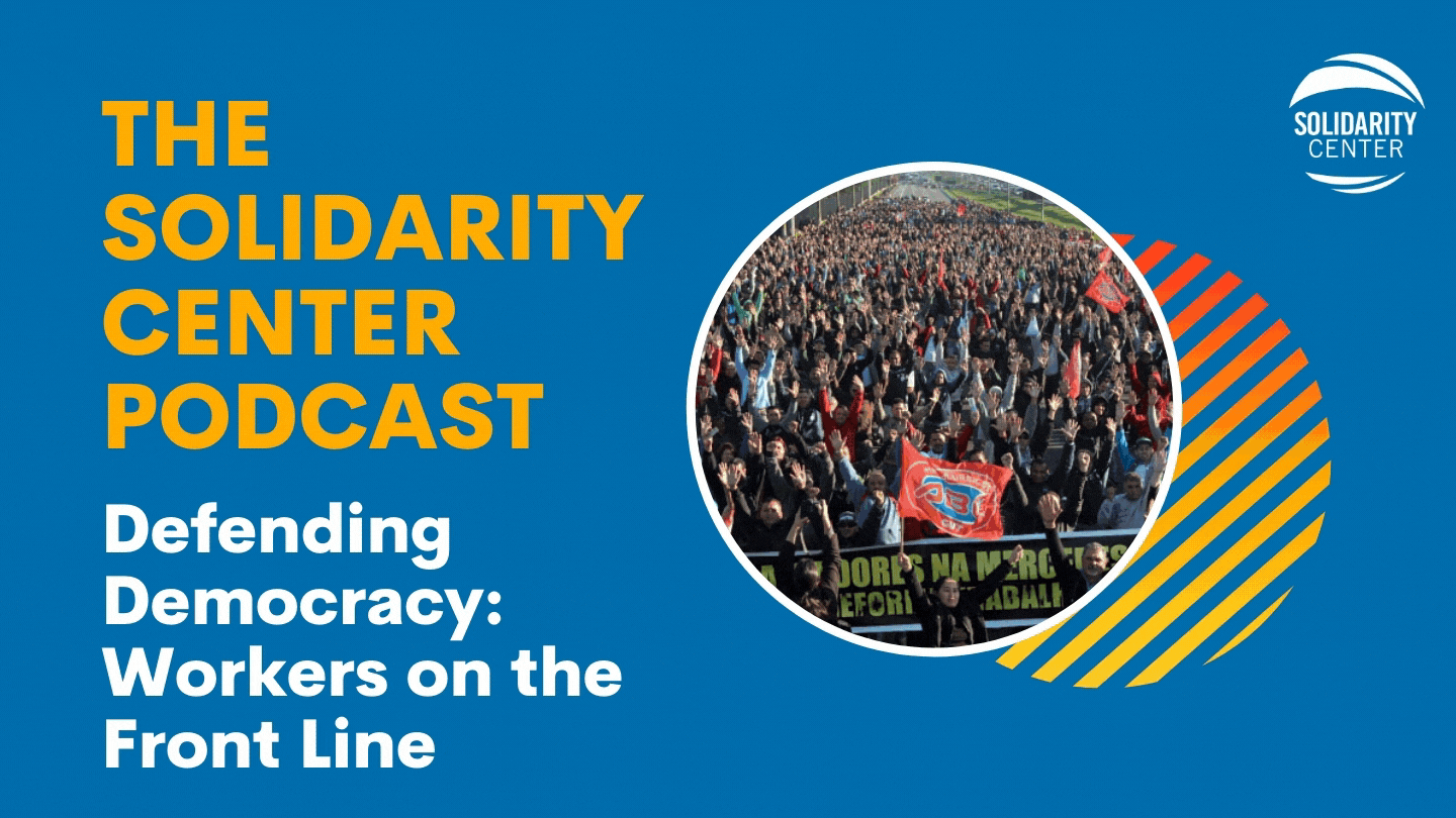 Podcast: Defending Democracy—Workers on the Front Lines