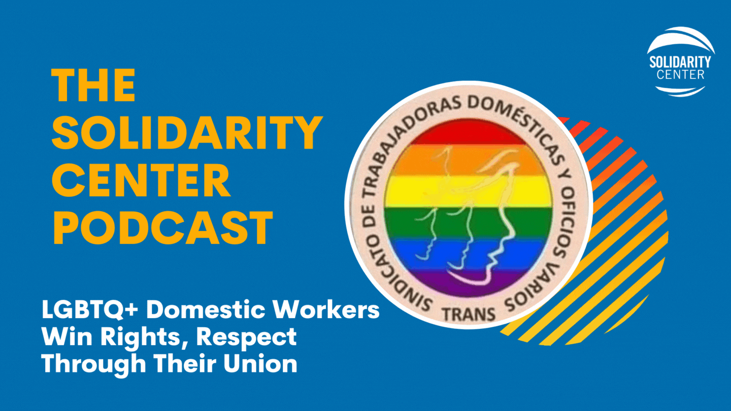 Podcast: LGBTQ+ Domestic Workers Win Rights with Their Union