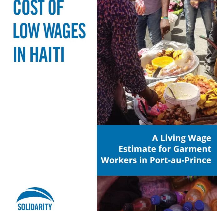 THE HIGH COST OF LOW WAGES IN HAITI (2022)