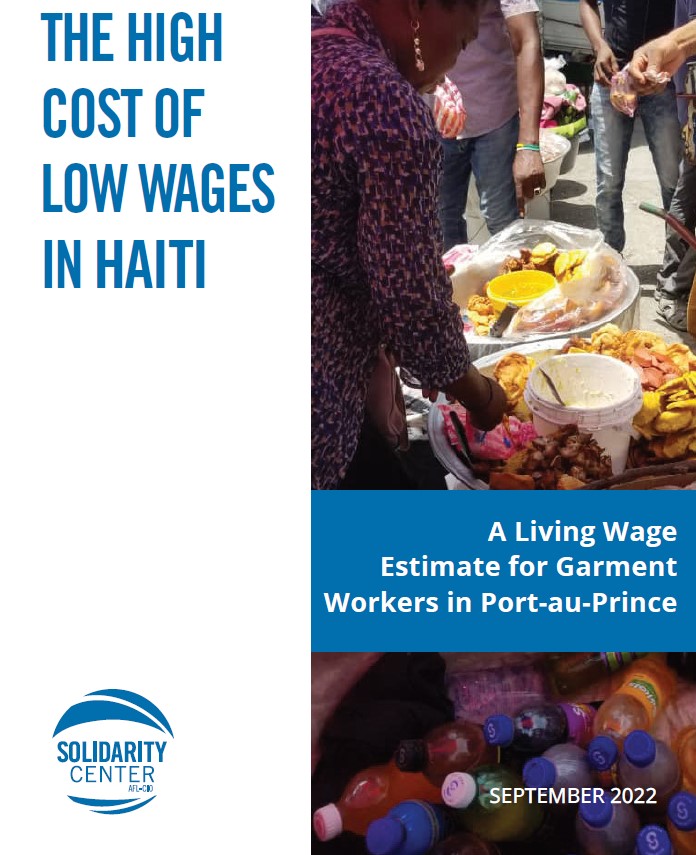 Report cover--The High Cost of Low Wages in Haiti. September 2022